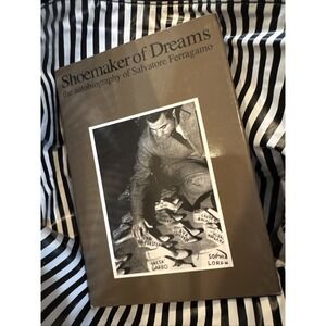 Shoemaker of Dreams: the autobiography of Salvatore Ferragamo (1985)